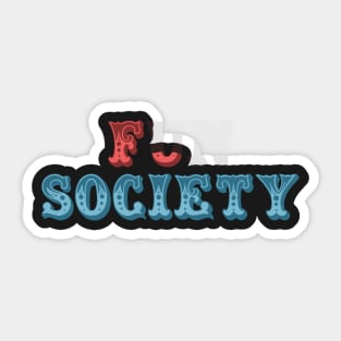 Fun society Sticker